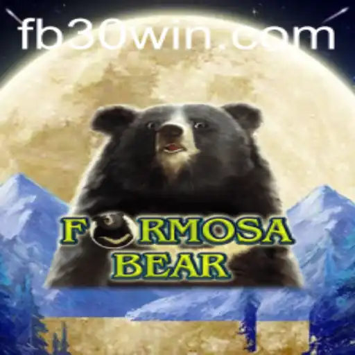 Explorando o Mundo do Jogo FormosaBear e a Estratégia 30win